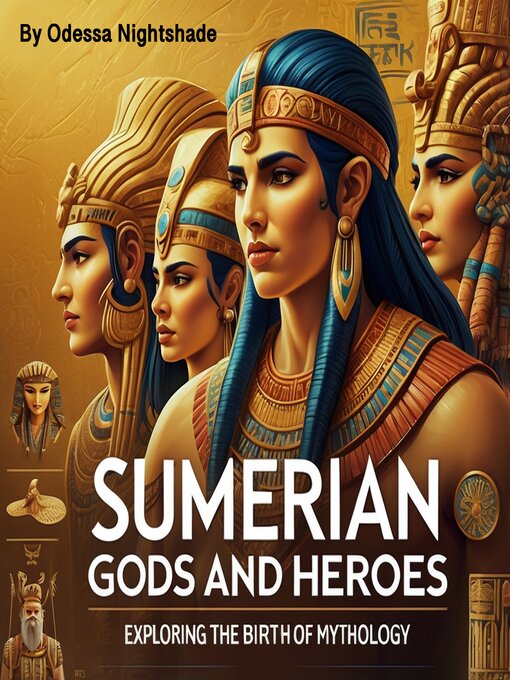 Title details for Sumerian Gods and Heroes by Odessa Nightshade - Wait list